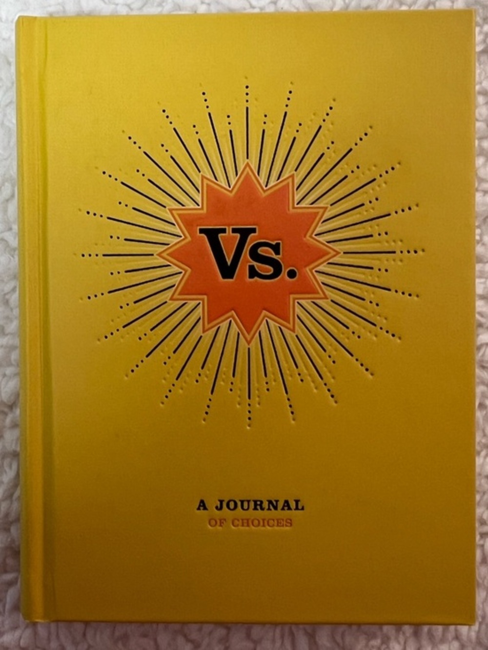 Knock Knock "Vs. A Journal of Choices" Hardcover